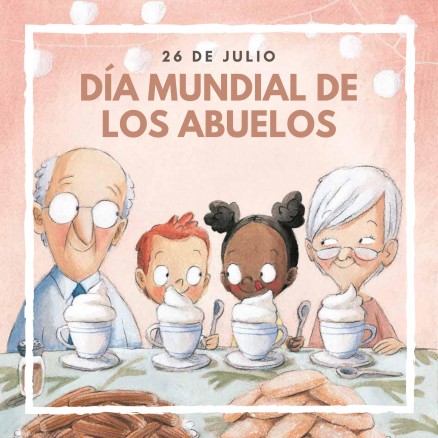 26 de julio, Día Mundial de los Abuelos. ¡Celébralo con el nuevo título de Rocio Bonilla!
