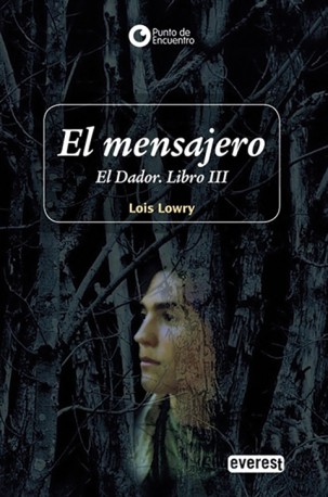 El mensajero. El Dador. Libro III (Rústica)