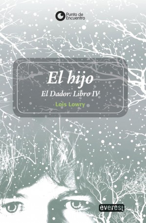El hijo. El Dador. Libro IV