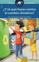 ¿Y tú qué haces contra el cambio climático?