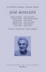 La crítica teatral y social según José Monleón