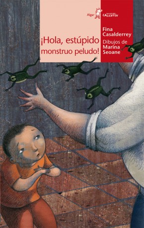 ¡Hola, estúpido monstruo peludo!