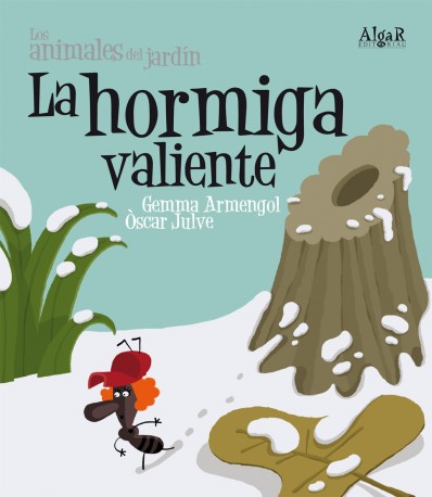 La hormiga valiente