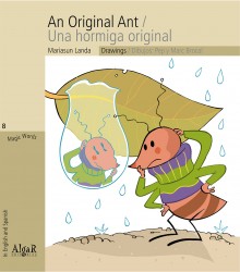 An Original Ant / Una hormiga original