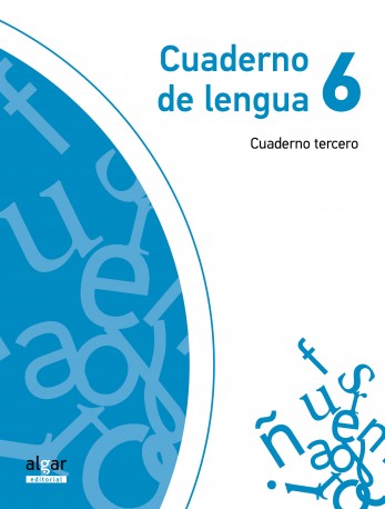 Cuaderno de Lengua 6 (cuaderno tercero)