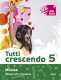 Tutti crescendo 5 (App digital)