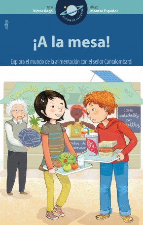 ¡A la mesa! Explora el mundo de la alimentación con el señor Cantalombardi