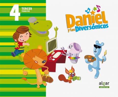 Daniel y los diversónicos. 4 años. Tercer Trimestre