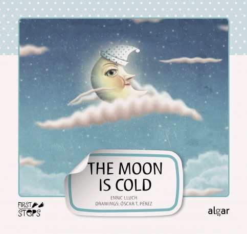 The moon is cold