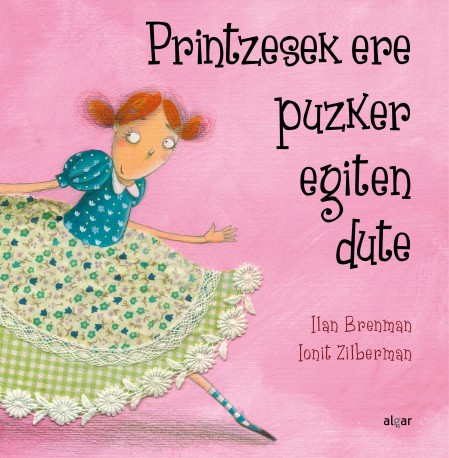 Printzesek ere puzker egiten dute