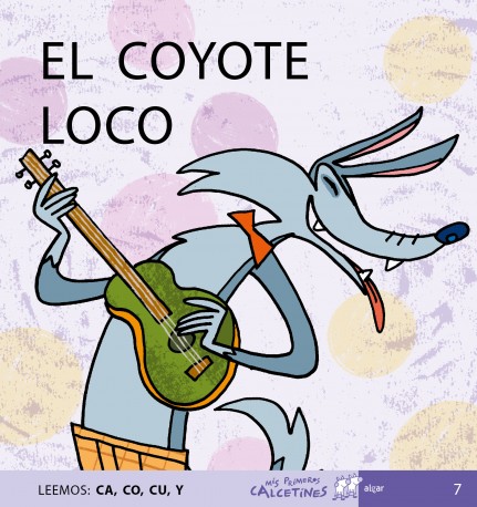 EL COYOTE LOCO (Leemos: CA, CO, CU, Y)