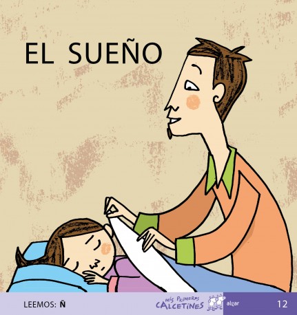 EL SUEÑO (Leemos: Ñ)