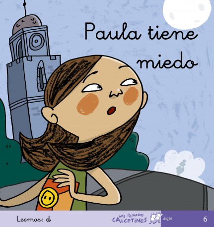 Paula tiene miedo (Leemos:  d)