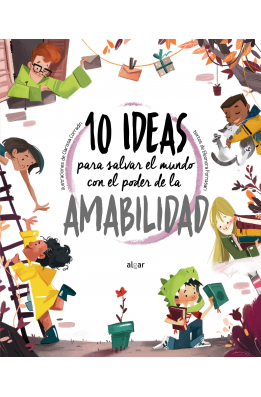 10 ideas para salvar el mundo con el poder de la amabilidad