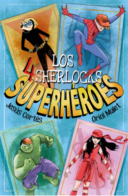 Los 4 Sherlocks 5. Superhéroes