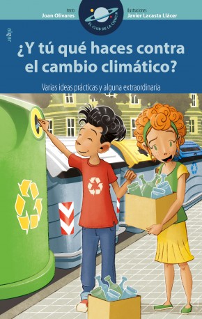 ¿Y tú qué haces contra el cambio climático?