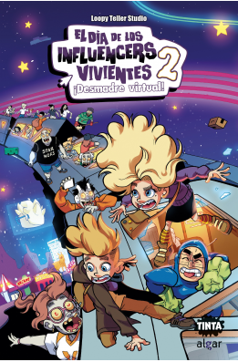 El día de los influencers vivientes 2. ¡Desmadre virtual!