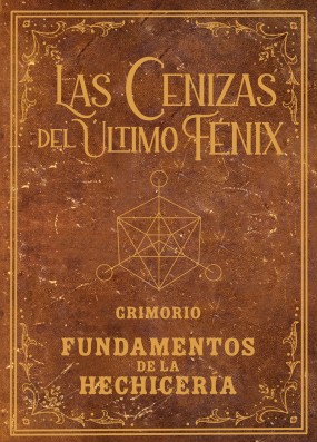 Grimorio de Las cenizas del último fénix