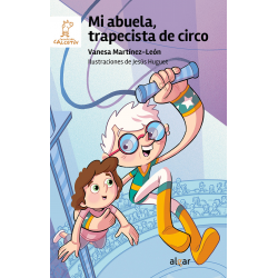 Mi abuela, trapecista de circo