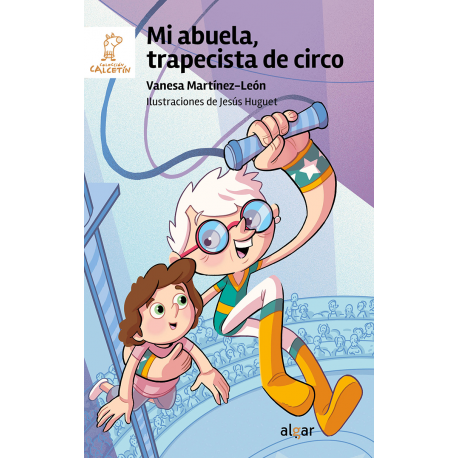 Mi abuela, trapecista de circo