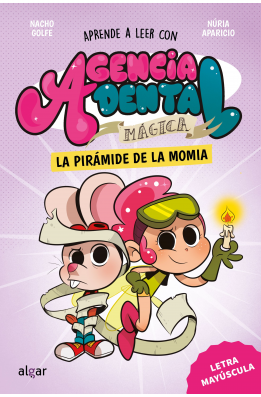 Agencia Dental Mágica 3. La pirámide de la momia