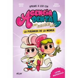 Agencia Dental Mágica 3. La pirámide de la momia