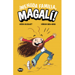 ¡Menuda familia, Magalí!