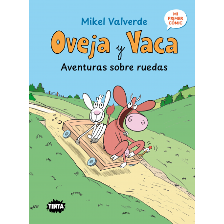 Oveja y Vaca. Aventuras sobre ruedas