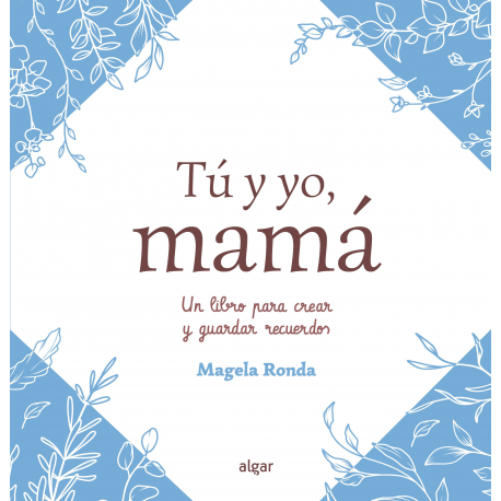 Tú y yo, mamá