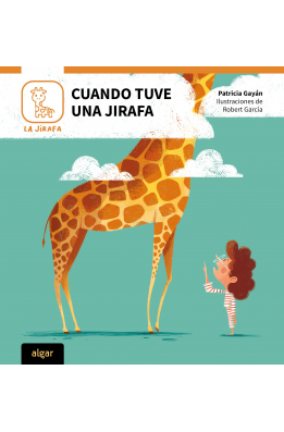 Cuando tuve una jirafa