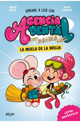 Agencia Dental Mágica 4. La muela de la bruja