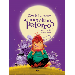 ¿Qué le ha pasado al monstruo Petorro?