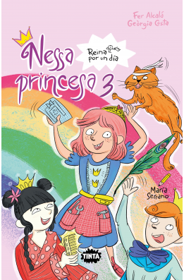Nessa princesa 3. Reina por un día