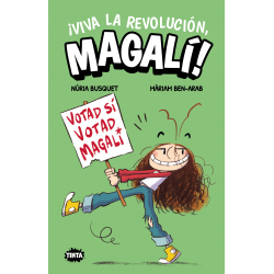 ¡Viva la revolución, Magalí!