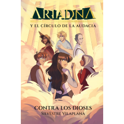Ariadna y el Círculo de la Audacia 3. Contra los dioses