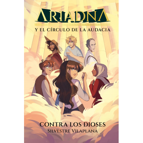 Ariadna y el Círculo de la Audacia 3. Contra los dioses