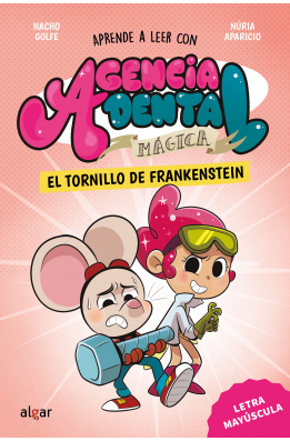 Agencia Dental Mágica 5. El tornillo de Frankenstein
