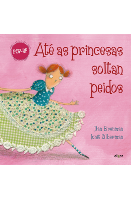 Até as princesas soltan peidos (Pop up)