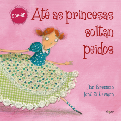 Até as princesas soltan peidos (Pop up)
