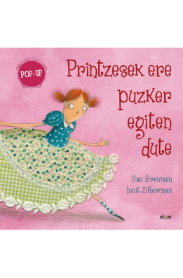 Printzesek ere puzker egiten dute (Pop up)
