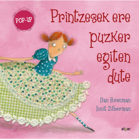 Printzesek ere puzker egiten dute (Pop up)
