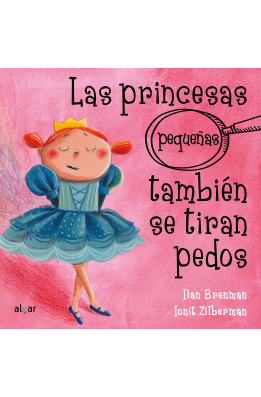 Las princesas (pequeñas) también se tiran pedos