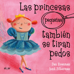 Las princesas (pequeñas) también se tiran pedos