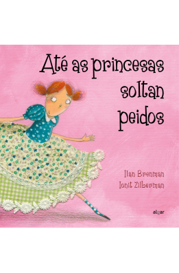 Até as princesas soltan peidos