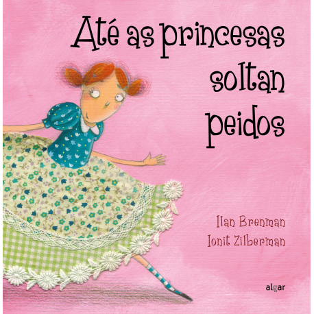Até as princesas soltan peidos
