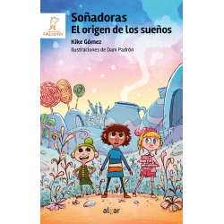 Soñadoras. El origen de los sueños