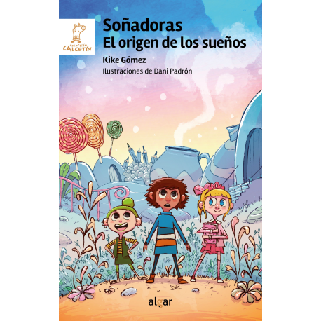 Soñadoras. El origen de los sueños