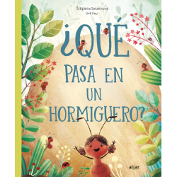 ¿Qué pasa en un hormiguero?