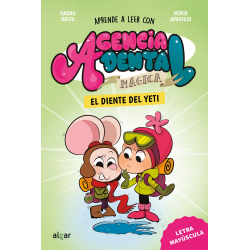 Agencia Dental Mágica 6. El diente del yeti
