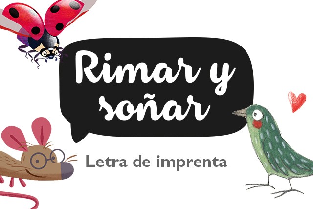 Rimar y Soñar (Letra de imprenta)
